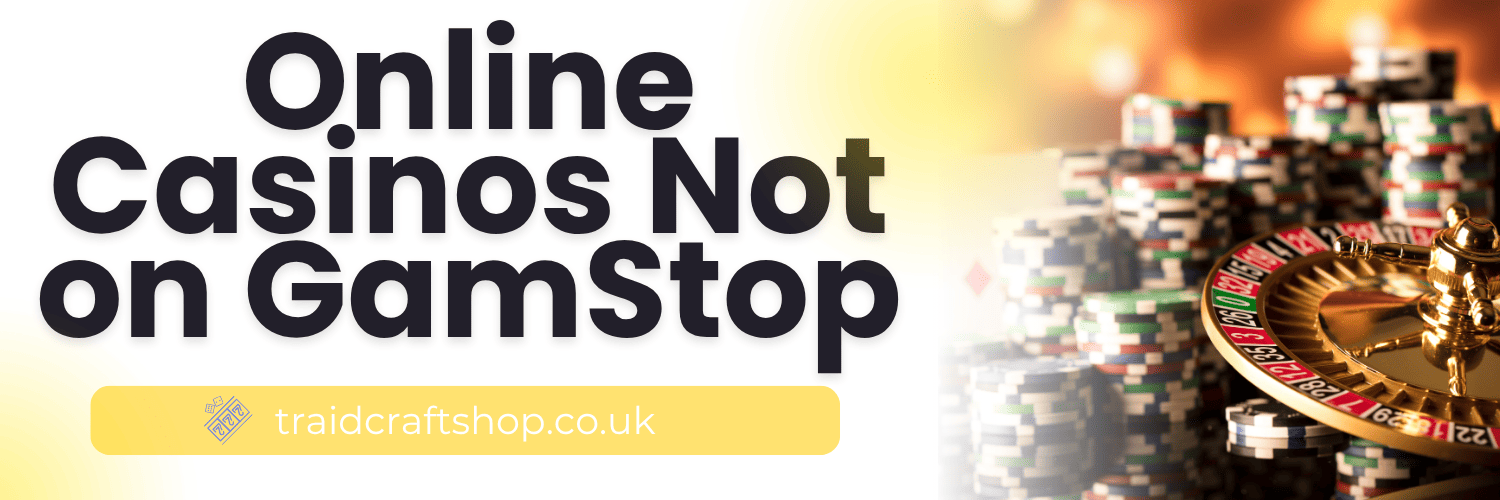 Exploring Casino Sites Not on Gamstop A Comprehensive Guide -1852413904 Exploring Casino Sites Not on Gamstop A Comprehensive Guide -1852413904